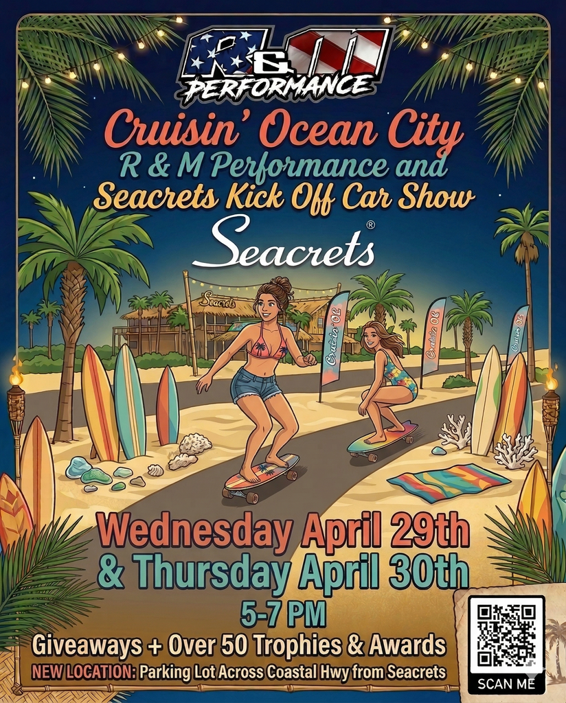 36th Annual Cruisin’ Ocean City - R & M Performance and Seacrets Car Show